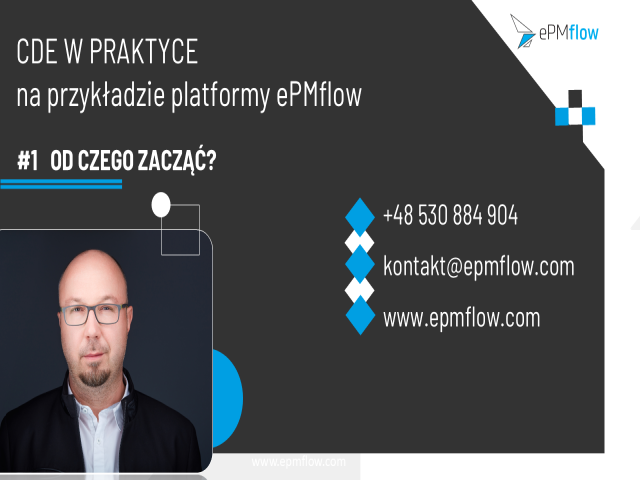 Featured image for “CDE w praktyce na przykładzie platformy ePMflow. Od czego zacząć?”